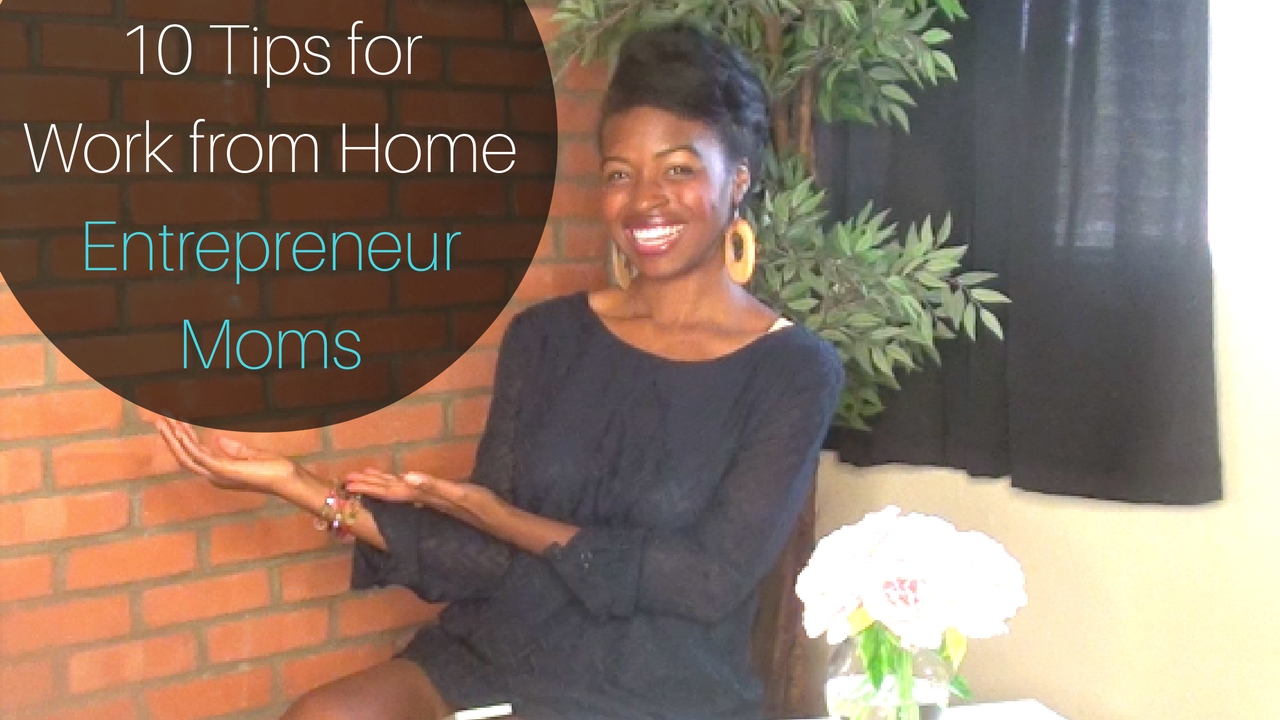 Work from Home – Mom Entrepreneur – Ask Chauntel