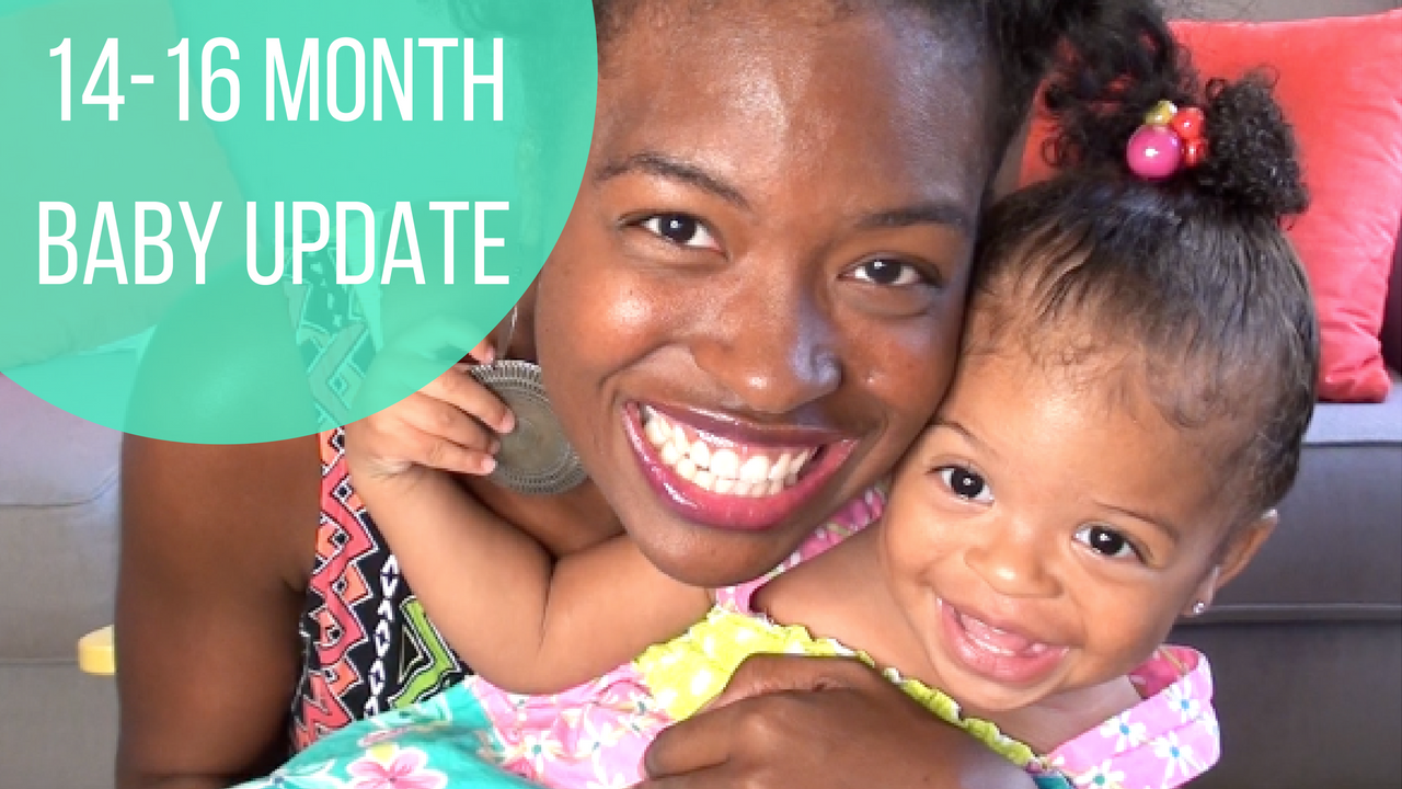 16 Month Old Baby Development – 16 Month Update – Ask Chauntel