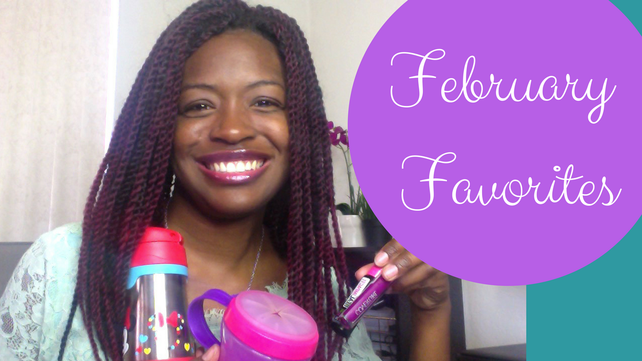 Mommy Favorites – February Favorites