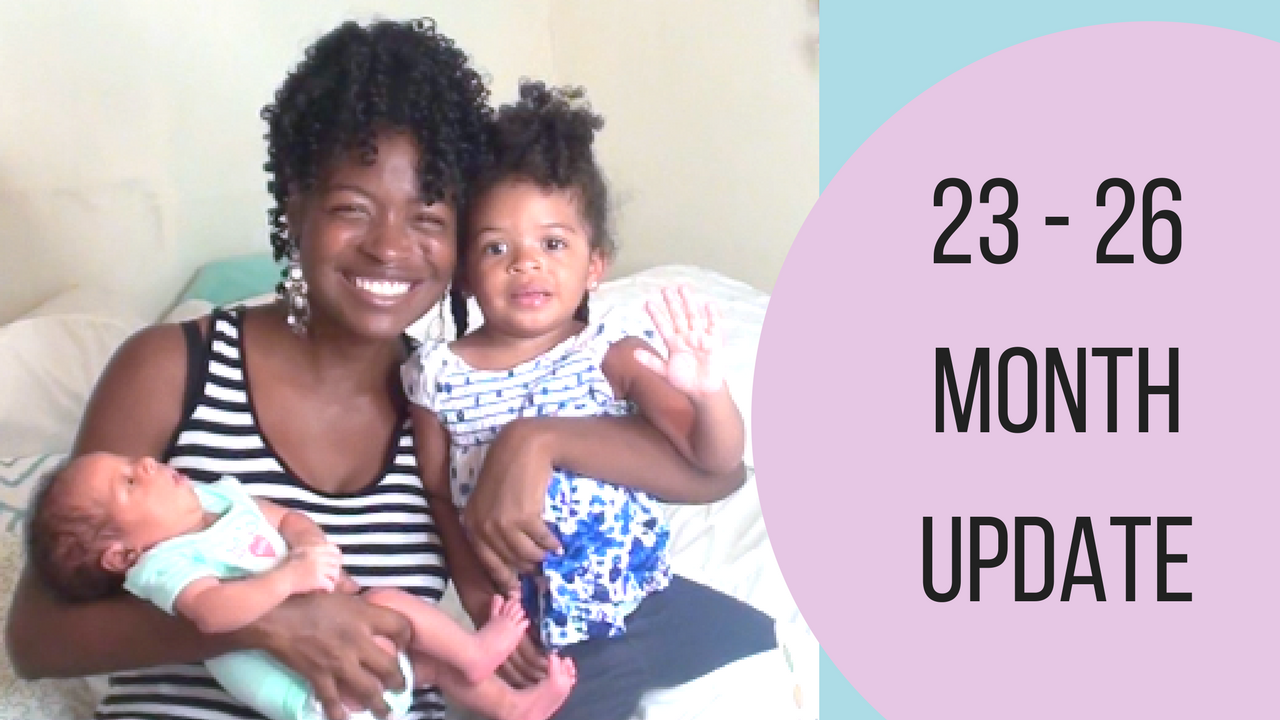 26 Month Update – Two Year Toddler Update
