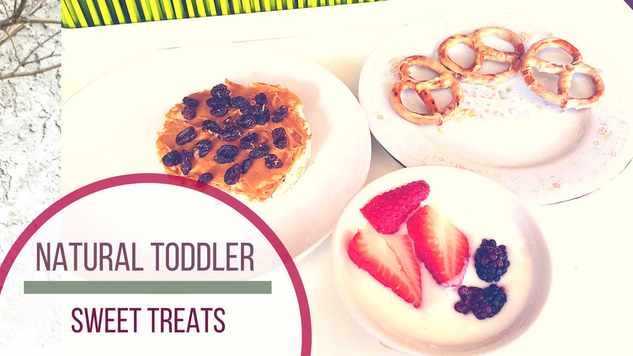 Toddler Sweet Ideas – Toddler Food Ideas – Natural Mom