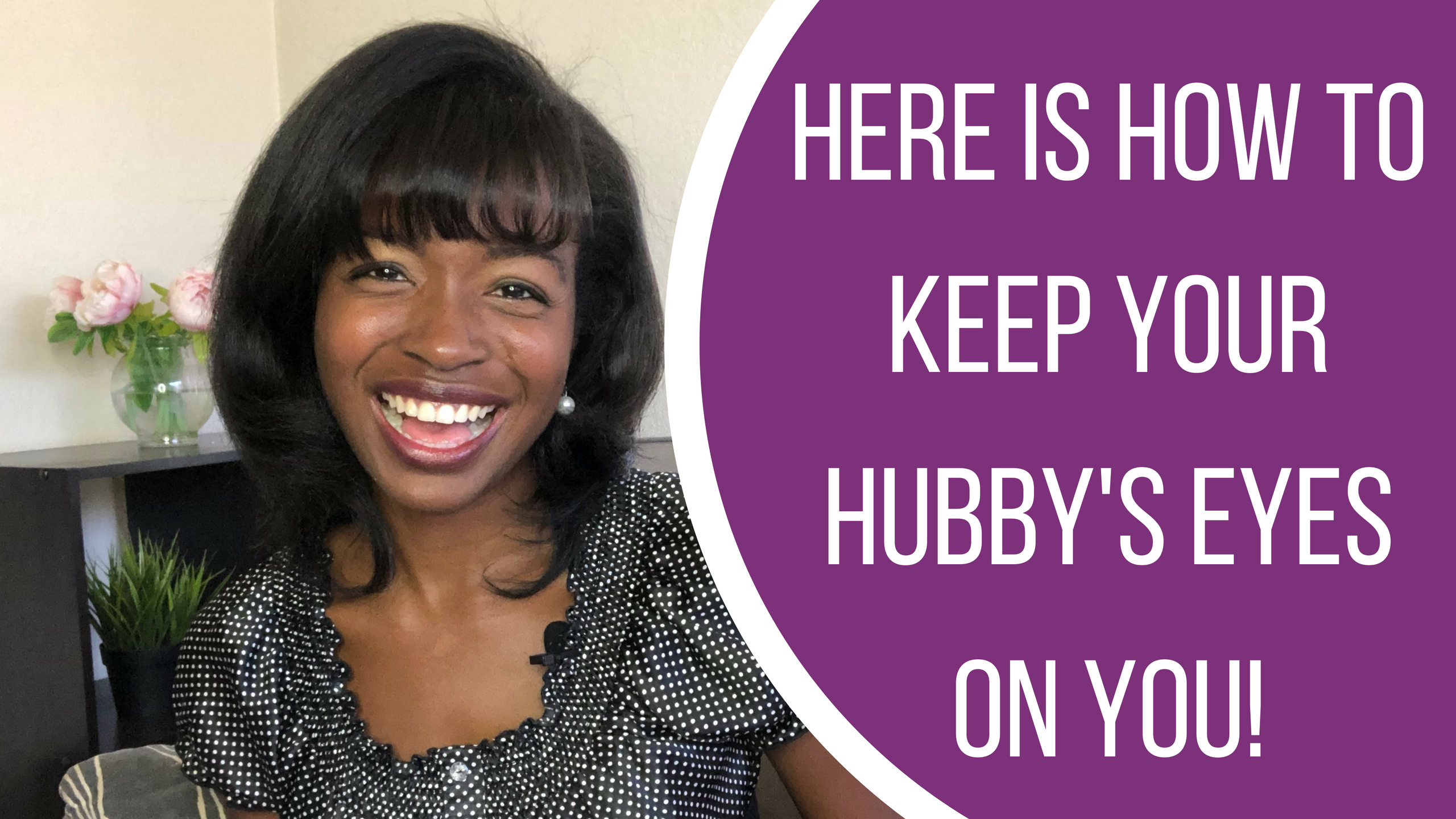 How to Keep Husband from Looking at Other Women – Marriage Help