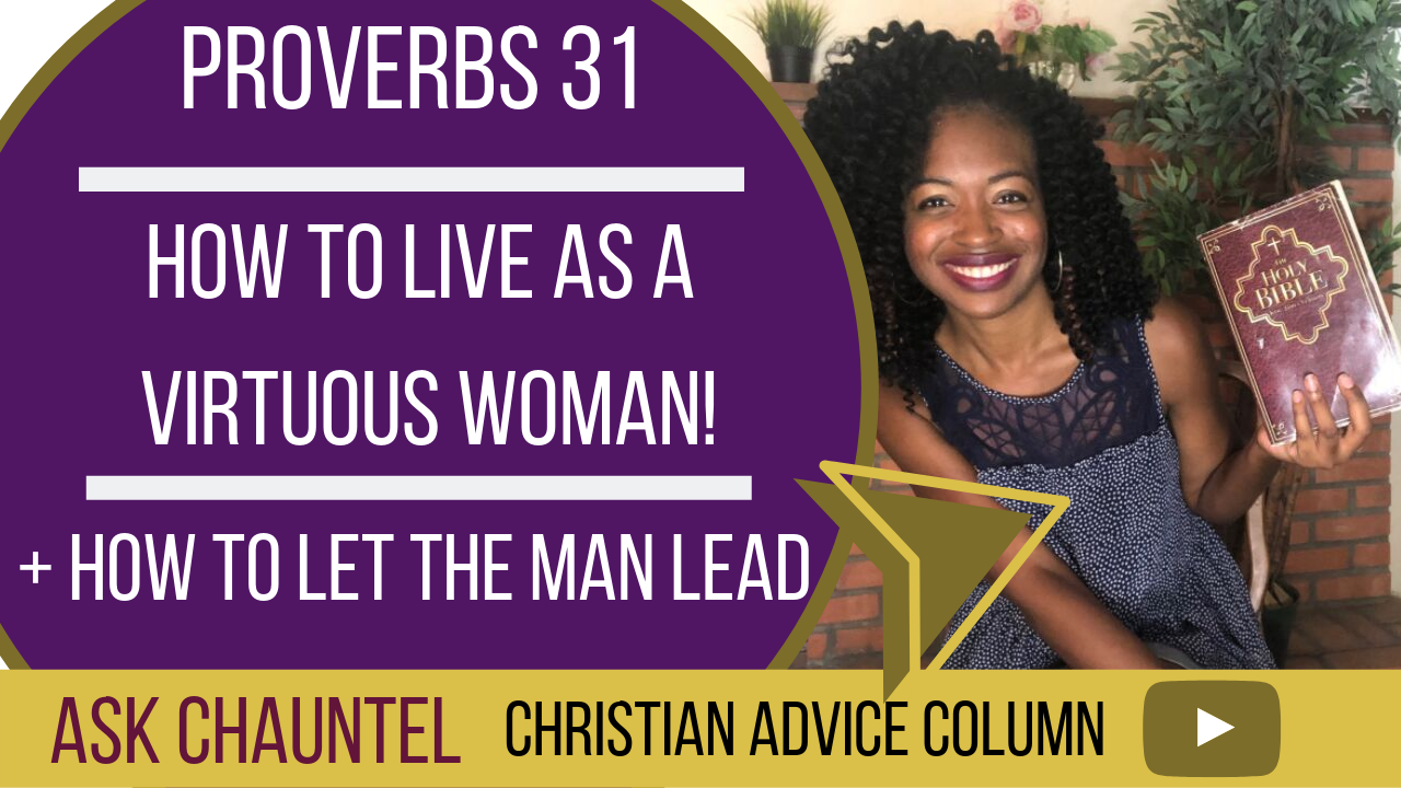 Proverbs 31 Woman Explained – Advice Column