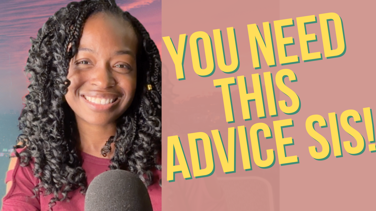 RELATIONSHIP ADVICE – Every Woman Needs – Advice Column – 5 Tips – Ask Chauntel